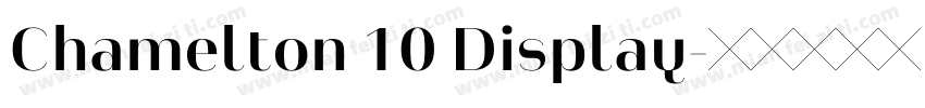 Chamelton 10 Display字体转换
